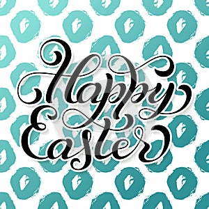 Holiday gift card with hand lettering Happy Easter on colorful grunge background