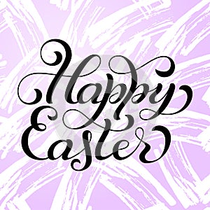 Holiday gift card with hand lettering Happy Easter on colorful grunge background