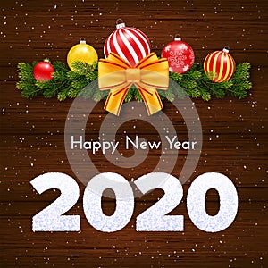 Holiday gift card. Happy New Year 2020. Snow numbers, fir tree branches garland, Christmas balls and gold tied bow on wood
