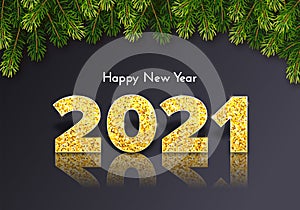 Holiday gift card Happy New Year with fir tree branches. Golden numbers 2021 with reflection and shadow. Vector template