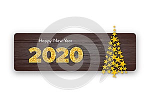 Holiday gift card Happy New Year. Golden numbers 2020 and Christmas tree from stars on wood background. Celebration decor. Vector