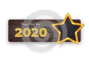 Holiday gift card Happy New Year. Golden numbers 2020 and star frame on wood background. Celebration decor. Vector