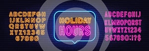 Holiday Hours neon sign in the speech bubble on brick wall background.