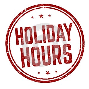 Holiday hours sign or stamp