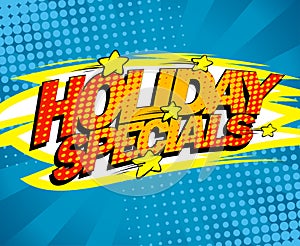 Holiday specials pop-art design. photo