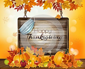 Holiday Thanksgiving background with autumn vegetables and colorful leaves and wooden sign with medical mask. Vector