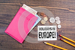 Holidays in Europe. Euro money and British coins with passport