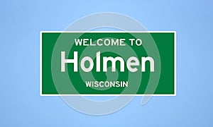 Holmen, Wisconsin city limit sign. Town sign from the USA.
