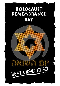 Holocaust remembrance day with orange david star in halftone style, hebrew lettering Yom ha shoah - Holocaust day