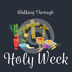 Holy week Last Supper of Jesus Christ, Thursday Maundy, established the sacrament of Holy Communion prior to his arrest