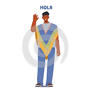 Hombre Cordially Extends A Hola In Spanish, His Friendly Greeting Echoing Through The Air With Warmth And Cultural Charm