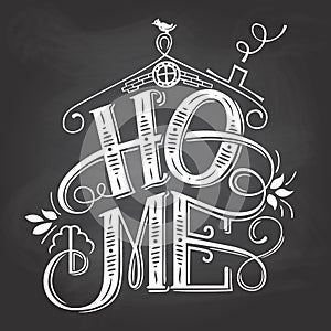 Home chalkboard sign hand-lettering