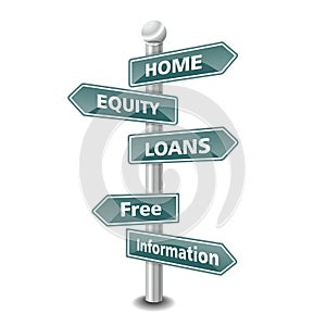 Home equity loan icon as signpost - NEW TOP TREND