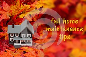 Home maintenance tips for the fall season