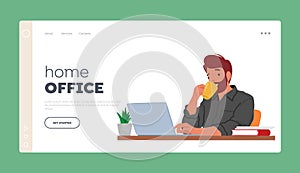 Home Office Landing Page Template. Man Sits At His Laptop, Sipping Coffee, Engrossed In His Work, Vector Illustration