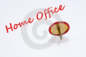 Home Office lettering and red thumbtack isolated on white