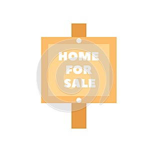 Home for sale sign for sale. Vector isolated sign