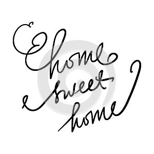 Home sweet home. Hand drawn tee graphic. Typographic print poster. T shirt hand lettered calligraphic design.