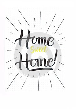 `Home Sweet Home` hand lettering poster in black and green