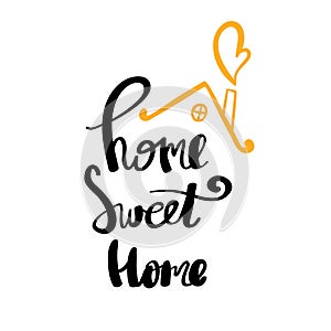Home sweet home Hand written typography poster.