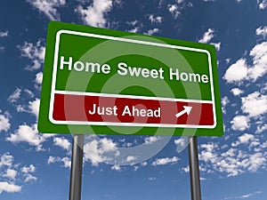 Home sweet home highway sign