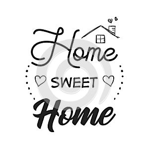 Home Sweet Home - Typography poster with vintage house