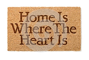 Home Is Where The Heart Is Welcome Mat On White