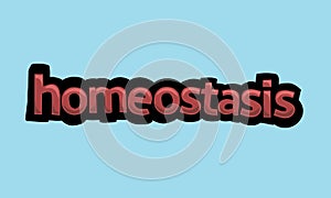 HOMEOSTASIS background writing vector design photo