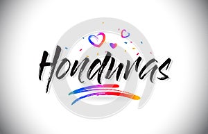 Honduras Welcome To Word Text with Love Hearts and Creative Handwritten Font Design Vector