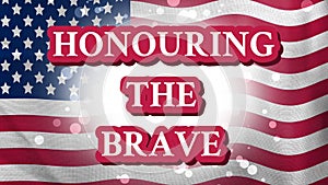 honouring the brave quote for memorial day on national flag of usa