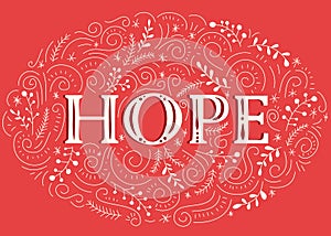 Hope Hand-Drawn Lettering with Doodle Swirls, Winter Holiday Foliage on Christmas Red Background