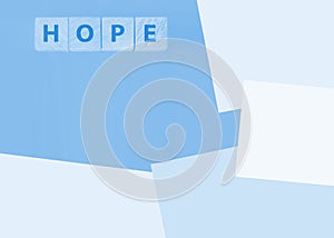 Hope word made on wooden cubes on blue. Healthcate and lifestyle concept