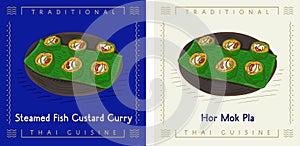 Hor Mok Pla or Steamed Fish Custard curry - Thai food