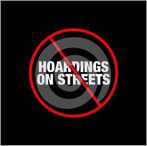 Hordings banned icon. Hording banes on streets icon