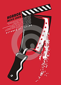 Horror movies festival artistic poster design with bloody cleaver