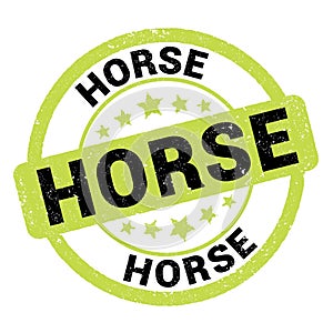 HORSE text written on green-black stamp sign