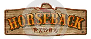 Horseback Rides Old West Sign photo