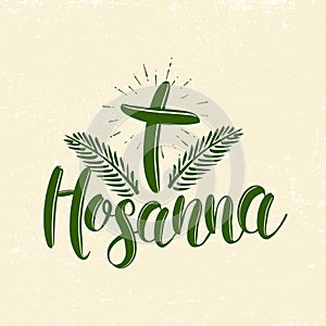 Hosanna and palm frond. Lettering illustration photo