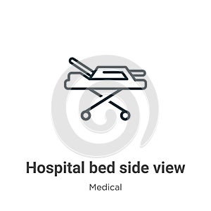Hospital bed side view outline vector icon. Thin line black hospital bed side view icon, flat vector simple element illustration