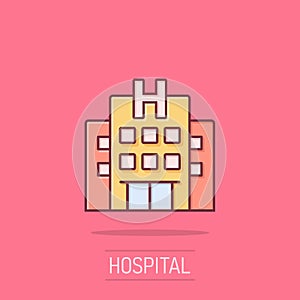 Hospital building icon in comic style. Medical clinic cartoon vector illustration on isolated background. Medicine splash effect