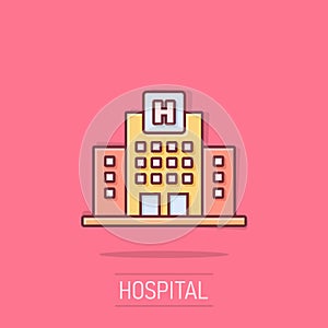 Hospital building icon in comic style. Medical clinic cartoon vector illustration on isolated background. Medicine splash effect