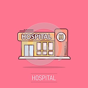 Hospital building icon in comic style. Medical clinic cartoon vector illustration on isolated background. Medicine splash effect