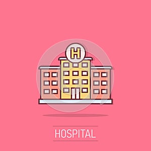 Hospital building icon in comic style. Medical clinic cartoon vector illustration on isolated background. Medicine splash effect