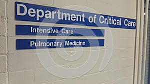 Hospital sign for critical intensive care department