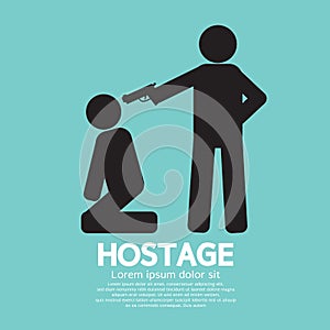 Hostage Graphic Sign