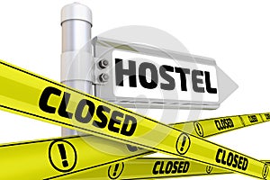 Hostel is closed. Translation text: `hostel, closed`