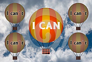 Hot air balloons with I can - I can`t choice concept. Abstract background, Thinking and Creativity. 3d Illustration