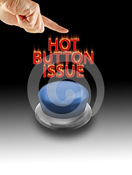 Hot button issue photo