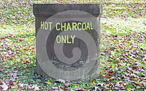 Hot charcoal receptacle in park