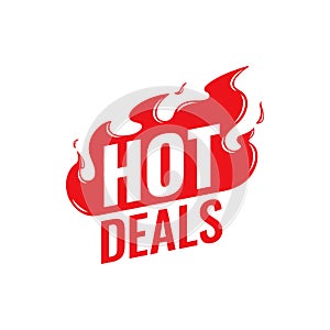 Hot Deals vector icon. Flat promotion fire banner, price tag, hot deal, sale, offer, price. Isolated on a white background